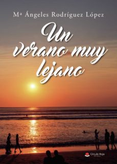 un verano muy lejano-mª angeles rodriguez lopez-9788411116251