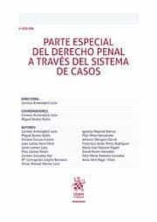 parte especial del derecho penal a traves del sistema de casos (2ª ed.)-carmen armendariz leon-miguel bustos rubio-9788411138451
