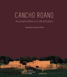 cancho roano: un santuario tartesico en el valle del guadiana-9788411310451