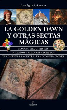 la golden dawn y otras sectas magicas-9788411311151