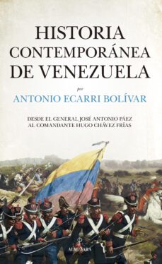 historia contemporanea de venezuela-antonio ecarri bolivar-9788411314251