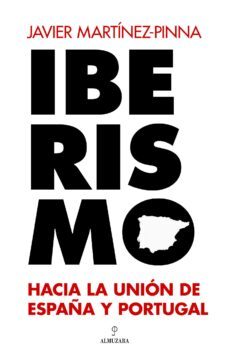iberismo (ebook)-javier martinez pinna lopez-9788411315951