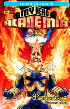 my hero academia nº 21 (catala)-kohei horikoshi-9788411401951