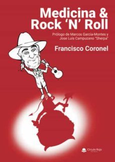 medicina y rock & roll-francisco coronel-9788411454551