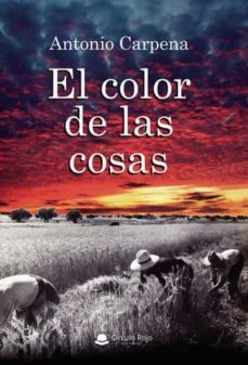 el color de las cosas-antonio carpena perez-9788411455251