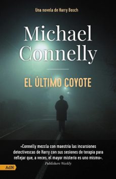 el ultimo coyote [adn]-michael connelly-9788411481151
