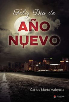 feliz dia de año nuevo (ebook)-jose carlos serrano abril-9788411554251