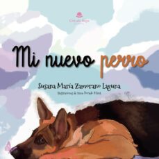 mi nuevo perro-susana maria zamorano laguna-9788411590051