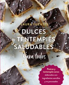 dulces y tentempies saludables para todos-laura fuentes-9788412027051