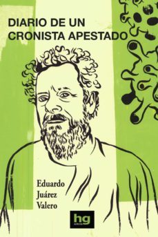 diario de un cronista apestado-eduardo juarez valero-9788412040951