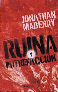 ruina y putrefaccion (saga ruina y putrefaccion 1)-9788412056051