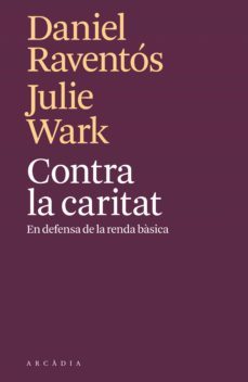 contra la caritat (ebook)-daniel raventos-julie wark-9788412121551