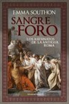 sangre en el foro. los asesinatos de la antigua roma-9788412138351