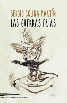 las guerras frías-sergio colina martin-9788412207651