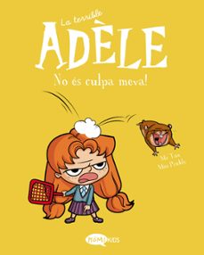 la terrible adele (vol. 3): no es culpa meva!-9788412257151