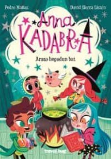 anna kadabra 2 - arazo hegodun bat-pedro mañas-david sierra liston-9788412382051