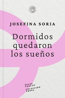 dormidos quedaron los sueños-9788412444551
