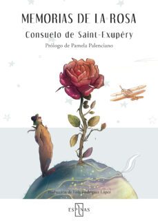 memorias de la rosa-consuelo de saint exupery-9788412454451