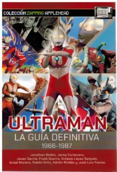 ultraman: la guia definitiva 1966-1987-9788412558951