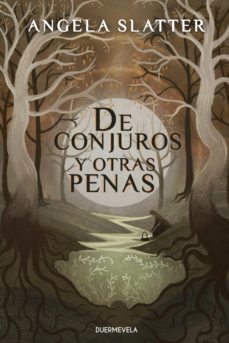 de conjuros y otras penas (ebook)-angela slatter-9788412572551