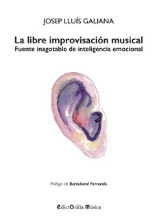 la libre improvisación musical-josep lluis galiana gallach-9788412637151