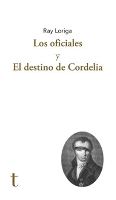 los oficiales y el destino de cordelia-9788412715651