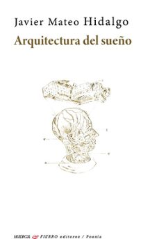 arquitectura del sueño-javier mateo hidalgo-9788412884951