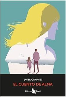 el cuento de alma-javier canaves-9788412907551