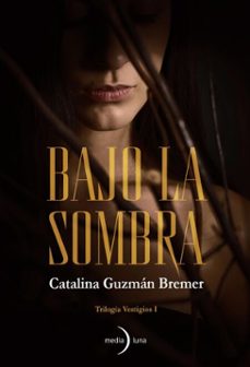 bajo la sombra (ebook)-catalina guzman bremer-9788412964851