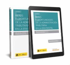 retos y oportunidades de la administracion tributaria en la era digital (papel + e-book)-alvaro anton anton-iñaki bilbao estrada-9788413084251