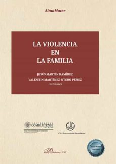 la violencia en la familia-jesus martin ramirez-floiran bierd-9788413248851