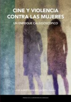 cine y violencia contra las mujeres. un enfoque caleidoscopico-9788413400051