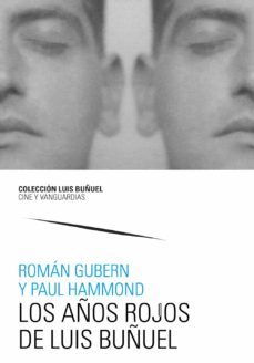 los años rojos de luis buñuel (ebook)-roman gubern-paul hammond-9788413402451