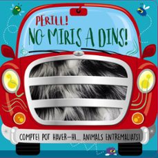 perill! no miris a dins!-9788413491851