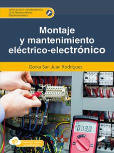 montaje y mantenimiento electrico-electronico (ebook)-juan rodríguez gorka san-9788413578651