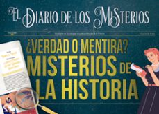 ¿verdad o mentira? misterios de la historia-isabelle louviot-9788413610351