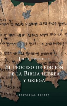 el proceso de edicion de la biblia hebrea y griega (ebook)-julio trebolle barrera-9788413642918