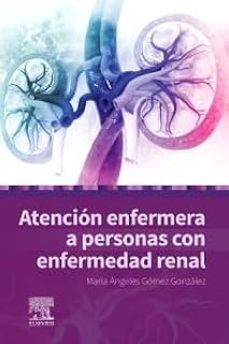 atención enfermera a personas con enfermedad renal-m.a. gomez gonzalez-9788413829951