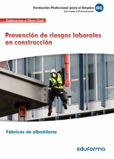 uf0531 prevencion de riesgos laborales en construccion. certifica do de profesion-9788414208151