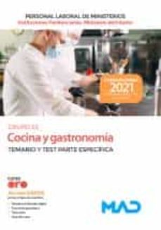 cocina y gastronomia del personal laboral de ministerios (grupo e2) 2021. temario y test parte especifica-9788414249451