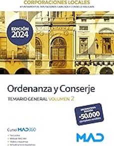 ordenanza y conserje de ayuntamientos, diputaciones y otras corporaciones locales. temario general volumen 2-9788414279151