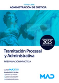 cuerpo de tramitacion procesal y administrativa de la administrac ion de justicia. turno libre. preparacion practica-9788414291351