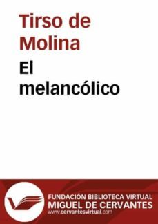 el melancolico (ebook)-tirso de molina-9788415219651
