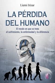 la perdida del humano-lierni irizar-9788415495451