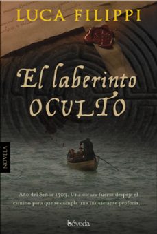 (pe) el laberinto oculto-luca filippi-9788415497851