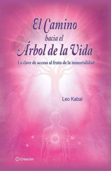 el camino hacia el arbol de la vida-9788415676751