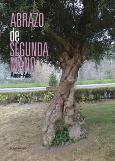 abrazo de segunda mano-ada rodriguez gutierrez-9788415679851