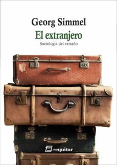 el extranjero - sociologia del extraño-9788415707851