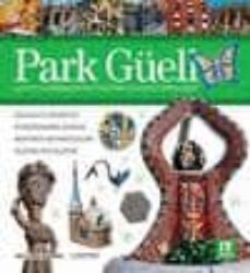 guia visual park guel (italiano)-9788415818151