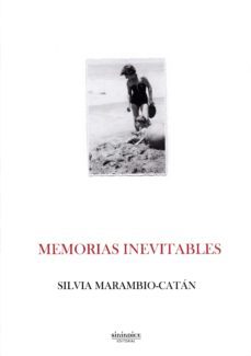 memorias inevitables-silvia marambio catan-9788415924951